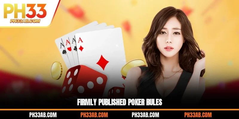 Firmly published Poker rules