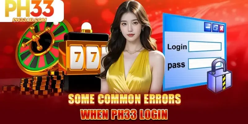 Here are some common mistakes that Users should avoid while using PH33